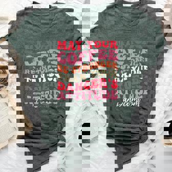 Dance Mom Dancer Mother's Day Dance Competition Bella Canvas T-shirt - Thegiftio