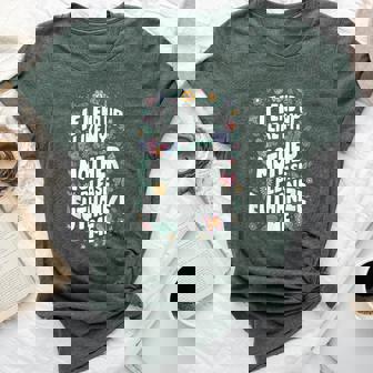 If I End Up Like My Mother Please Euthanize Me Bella Canvas T-shirt - Thegiftio