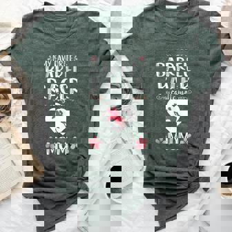 My Favorite Barrel Racer Calls Me Mom Mother Barrel Racing Bella Canvas T-shirt | Mazezy