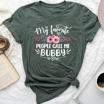 My Favorite People Call Me Bubby Mother's Day Bella Canvas T-shirt - Thegiftio UK