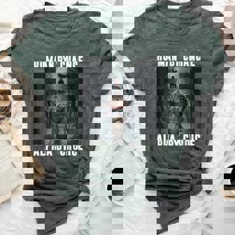 Human By Chance Alpha By Choice Alpha Wolf Meme Women Bella Canvas T-shirt - Seseable