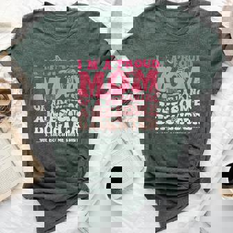 I'm A Proud Mom Of A Freaking Awesome Daughter Bella Canvas T-shirt - Seseable