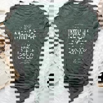 Mamaw Life Special Grandmother Grandma Bella Canvas T-shirt | Seseable UK