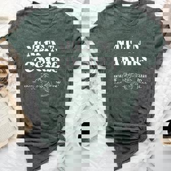 Milf ‘N’ Cookies Home Made Baked Fresh Mother's Day Bella Canvas T-shirt - Thegiftio