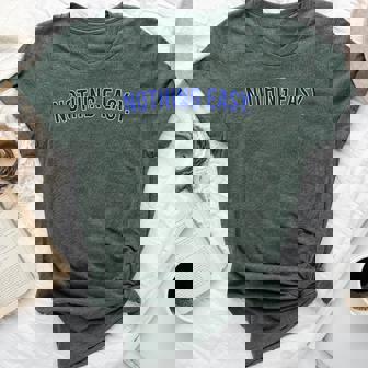 Nothing Easy Blue For And Women Bella Canvas T-shirt - Seseable