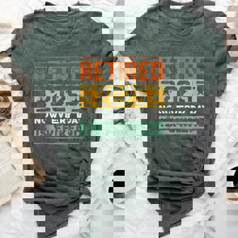 Retired 2025 Now Every Day Is Weekend Retirement Bella Canvas T-shirt | Mazezy