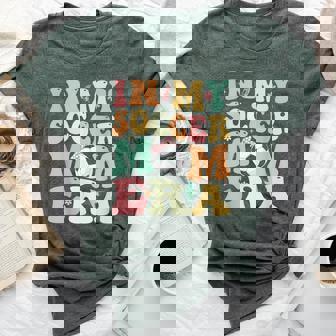 In My Soccer Mom Era Groovy Retro Mama Mom Life Bella Canvas T-shirt | Mazezy