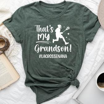 That's My Grandson Lacrosse Nana Of A Lacrosse Player Nana Bella Canvas T-shirt - Thegiftio UK