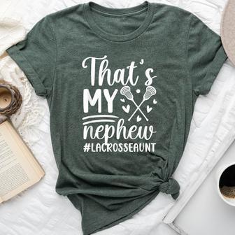 That's My Nephew Lacrosse Aunt Of A Lacrosse Player Auntie Bella Canvas T-shirt | Seseable UK