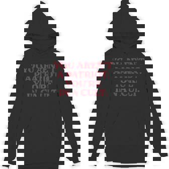You Aren't A Patriot You're In A Cult Anti Trump 2024 Hoodie - Thegiftio UK
