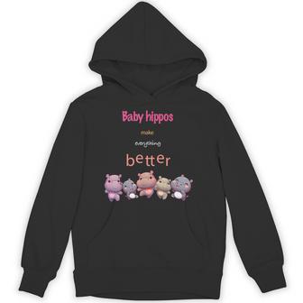 Baby Hippos Make Everything Better Hoodie - Thegiftio UK