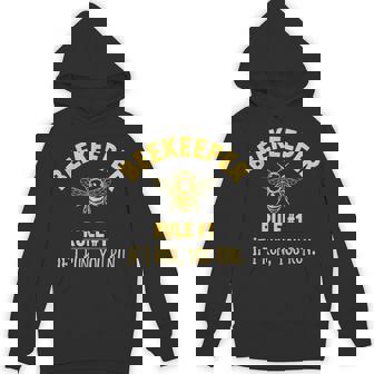 Beekeeper Rule 1 If I Run You Run Bees Honey Beekeeping Unisex Hoodie - Monsterry