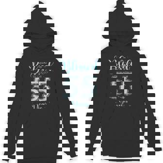 Blessed By God For 55 Years Old 55th Birthday 55th Bday Unisex Hoodie - Monsterry