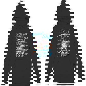 Board The Ship It's A Birthday Trip 2025 Birthday Cruise Hoodie - Thegiftio UK