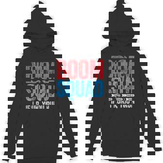 Boom Squad If I Run You Run 4th Of July Shirt T-Shirt Unisex Hoodie - Monsterry