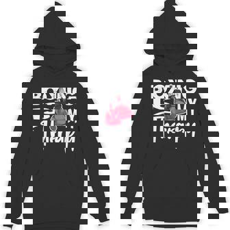 Boxing Is My Therapy Boxing Quote Gym Fighter Gloves Unisex Hoodie - Monsterry
