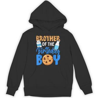 Brother Of The Birthday Boy Milk And Cookies 1St Birthday Hoodie - Thegiftio UK