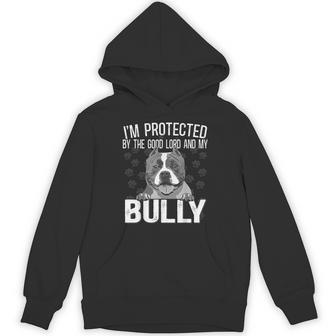 Bully Xl Pitbull Protected By The Lord And My American Bully Hoodie - Thegiftio UK