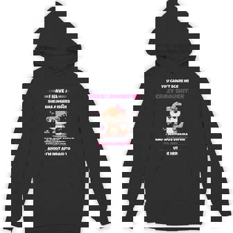 You Can't Scare Me I Have A Crazy Daughter She Has Anger Hoodie | Mazezy