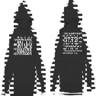 You Can't Tell Me What To Do You'Re Not My Granddaughters Unisex Hoodie - Monsterry