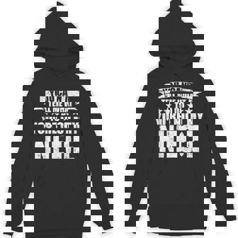 You Can't Tell Me What To Do You'Re Not My Niece Unisex Hoodie - Monsterry