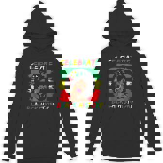Celebrate History African Civil Rights Empowerment Unisex Hoodie - Monsterry