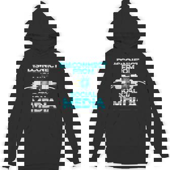 Disconnect From Social Media Anti Smartphone Detox Unisex Hoodie - Monsterry