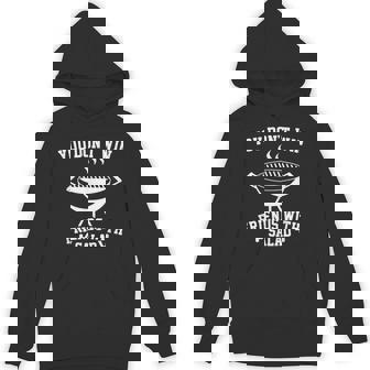 You Don't Win Friends With Salad T Shirt Unisex Hoodie - Monsterry