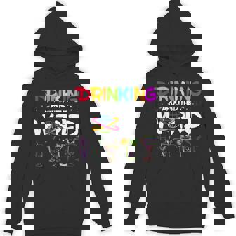 Drinking Around The World Alcohol Drinker Wine Beer Lover Unisex Hoodie - Monsterry