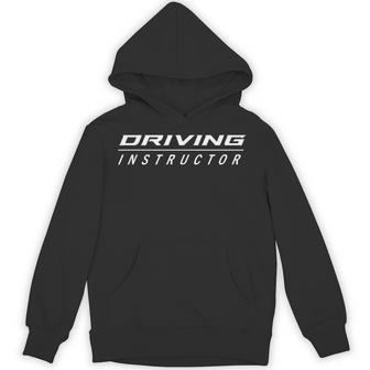 Driving Instructor Drivers Ed Teacher Driving School Unisex Hoodie - Monsterry