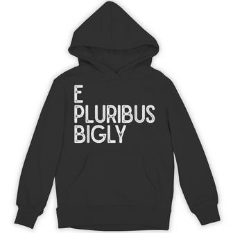 E Pluribus Bigly Unisex Hoodie - Monsterry