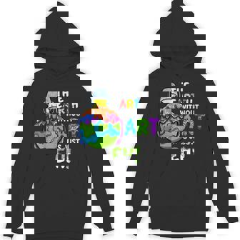 The Earth Without Art Is Just Eh Retro Planet Art Unisex Hoodie - Monsterry