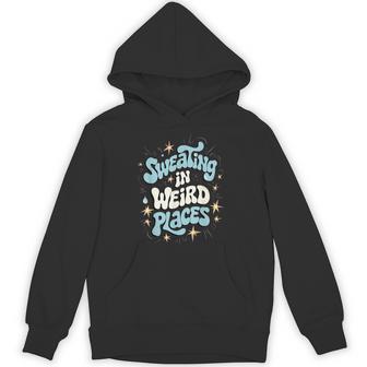 Embarrassing Shirt Inappropriate Sweating Adult Humor Unisex Hoodie - Monsterry