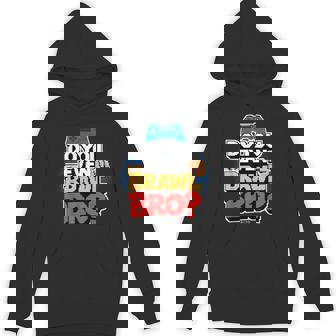 Do You Even Brawl Bro Gamer For Video Game Fans Hoodie - Thegiftio UK