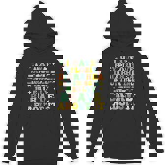 I Have Explosive Diarrhea I'm Being Really Brave About It Unisex Hoodie - Monsterry