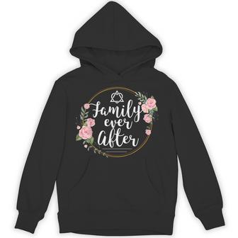 Family Ever After Adopt Adoption Family As Gotcha Day Unisex Hoodie - Monsterry