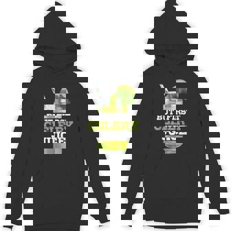 But First Celery Juice Raw Vegan Health Vegetarian Gif Unisex Hoodie - Monsterry