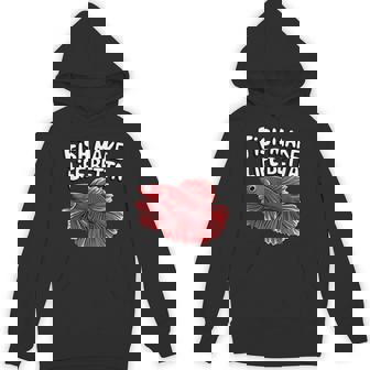 Fish Make Life Betta Aquarist Betta Fish Mom Aquarium Keeper Unisex Hoodie - Monsterry