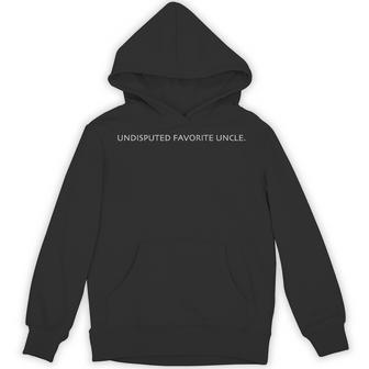 Favorite Uncle Saying Undisputed Graphic Hoodie - Thegiftio UK
