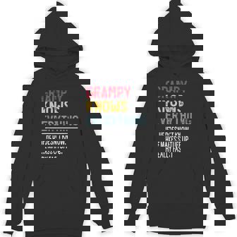 Grampy Knows Everything Father's Day For Grandpa Hoodie | Mazezy