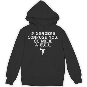 If Genders Confuse You Go Milk A Bull On Back Hoodie - Thegiftio UK