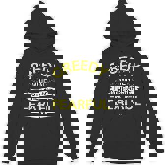 Greedy When Others Are Fearful For Money Loving Investors Premium Unisex Hoodie - Monsterry