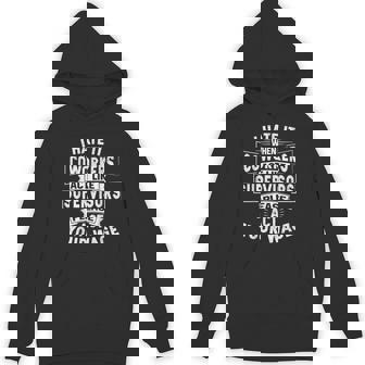 I Hate It When Coworkers Act Like Supervisors Act Your Wage Unisex Hoodie - Monsterry