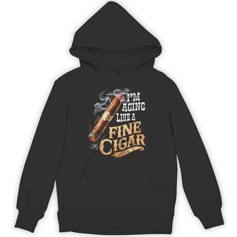 I'm Aging Like A Fine Cigar Fathers Day Dad Idea Adult Hoodie - Thegiftio UK