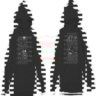 I'm Full Of Holiday Spirit It's Called Champagne Christmas Unisex Hoodie - Monsterry