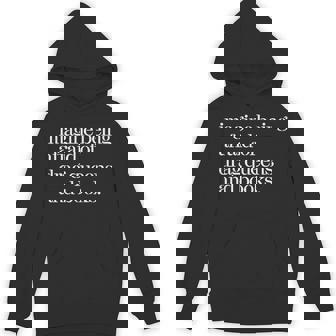 Imagine Being Afraid Of Drag Queens And Books Hoodie - Thegiftio UK