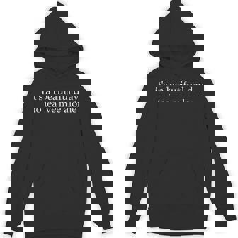 It's a Beautiful Day To Leave Me Alone Unisex Hoodie - Monsterry