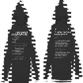 Juneteenth Definition Civil Rights Culture Teach Peace Unisex Hoodie - Monsterry