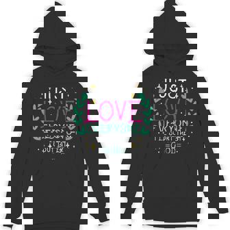 Just Love Everyone I'Ll Sort Them Out Later God Theology God Unisex Hoodie - Monsterry