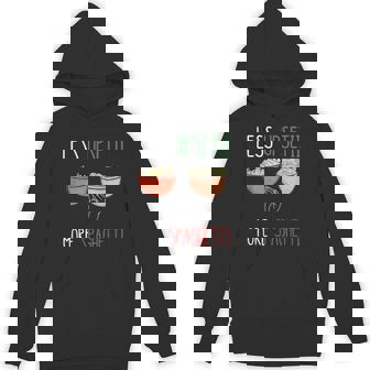 Less Upset More Spaghetti Italy Pasta Italian Food Spaghetti Unisex Hoodie - Monsterry